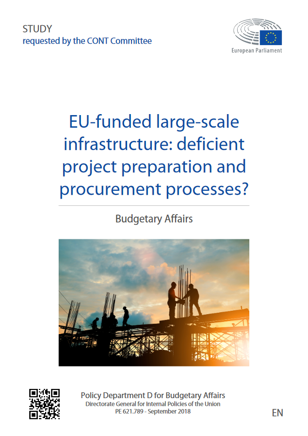 EU – funded large – scale  infrastructure: deficient  project preparation and  procurement processes? (Directorate General for Internal Policies of the Union,2018)